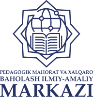 Pedagogik mahorat va xalqaro baholash ilmiy-amaliy markazi